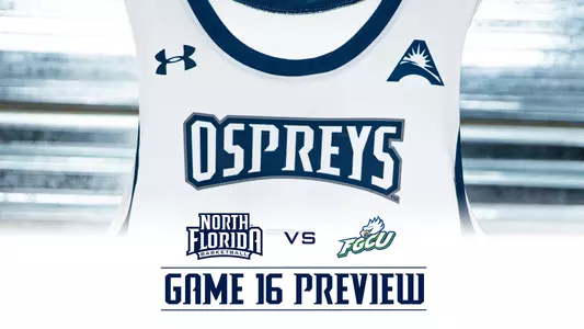 North Florida men's basketball preview graphic with fgcu logo and UNF logo