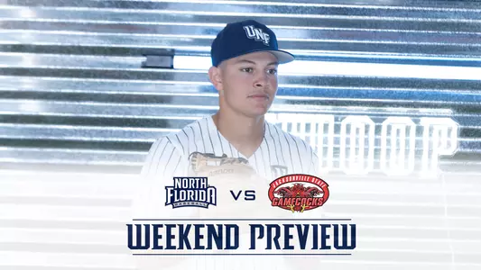 UNF baseball weekend preview graphic against JSU with a picture of Aidan and JSU logos