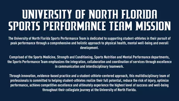 Navy background with the 2026-27 University of North Florida Athletics Sports Performance Team Mission statement