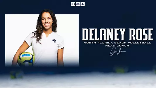 2026 North Florida Beach Volleyball - Head Coach Delaney Rose Release Graphic