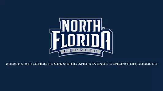 2025-26 North Florida Athletics - Fundraising/Revenue Generation Press Release