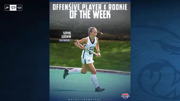 Sophie Godwin was named Player of the Week and Rookie of the Week by America East (10-13-26)