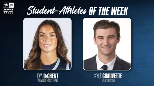 Student-Athletes of the Week_030226_Eva DeChent_Kyle Chauvette