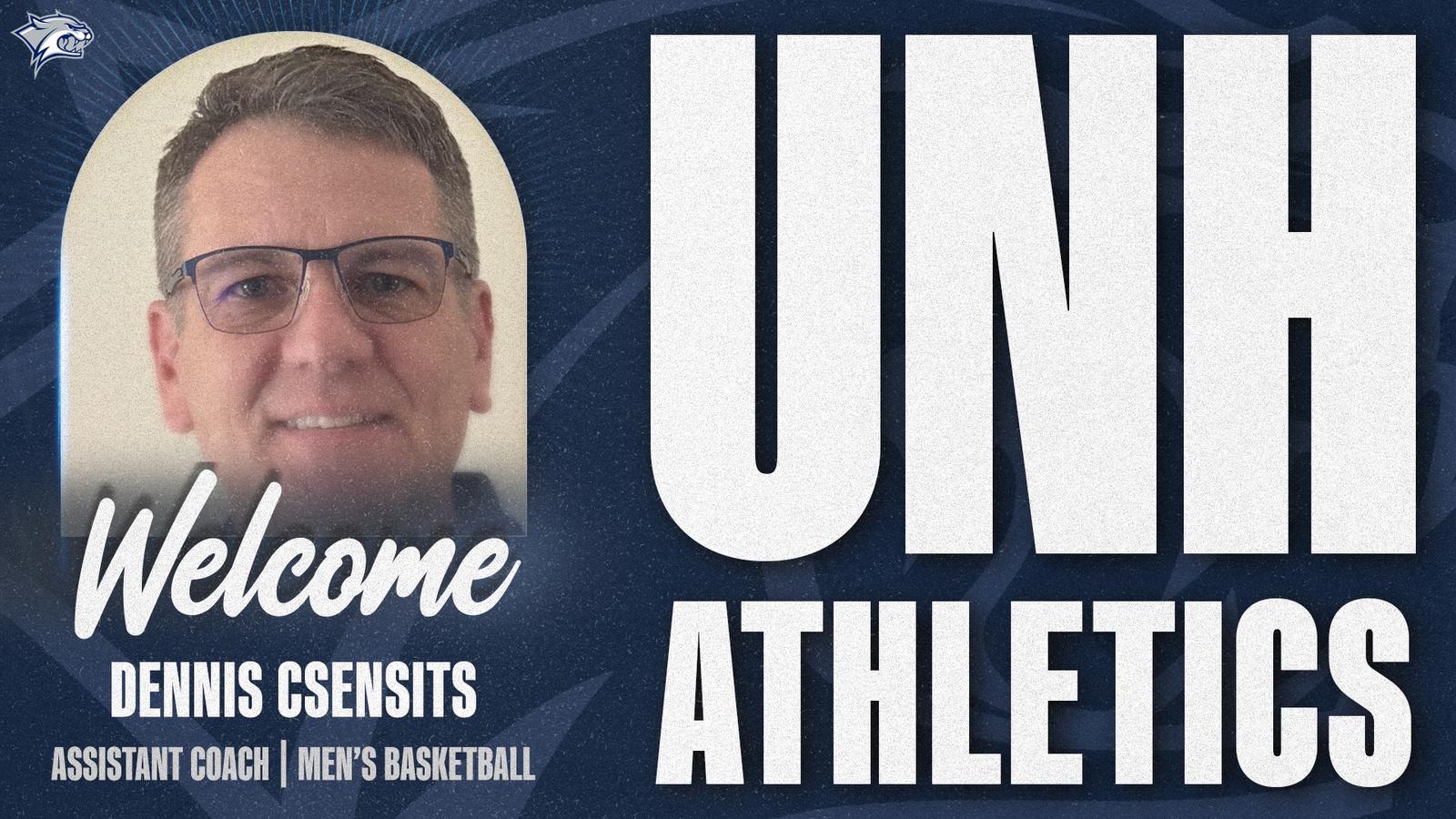 Dennis Csensits is named UNH men's basketball assistant coach (July 29, 2026)