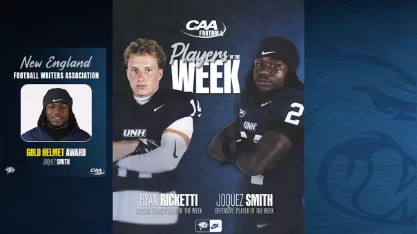 Joquez Smith and Ryan Ricketti received CAA Football weekly awards on 9-14-26. Smith also Gold Helmet Award.