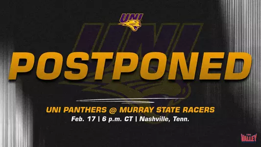 UNI @ MSU Postponed 2