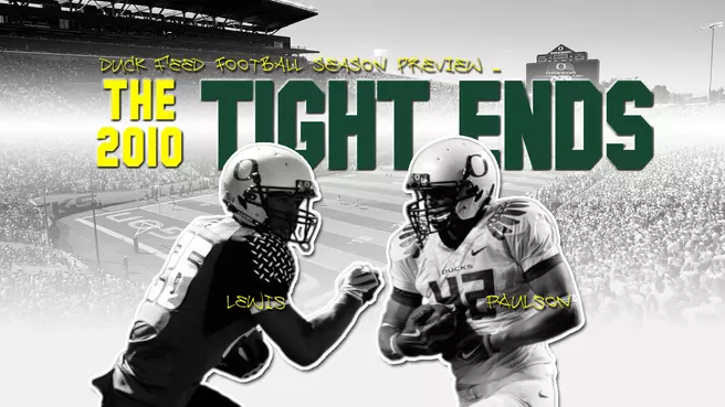 Duck Feed: 2010 Preview - Tight End