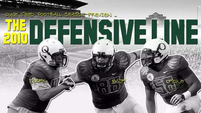 Duck Feed: 2010 Preview - Defensive Line