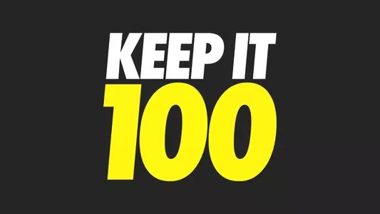 Keep It 100