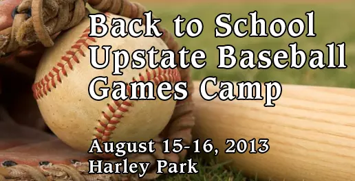 Upstate Baseball Coaches Offer Back to School Upstate Baseball Games Camp Image