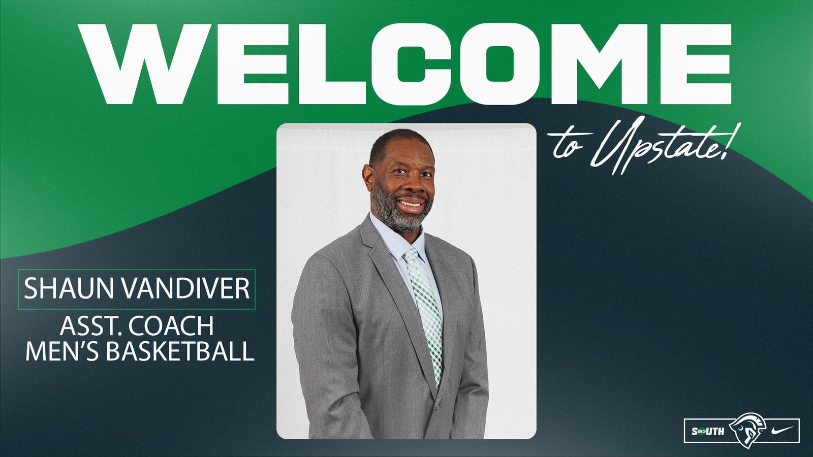 Το μπάσκετ ανδρών USC Upstate προσθέτει τον Shaun Vandiver στο προπονητικό επιτελείο – Πανεπιστήμιο της Νότιας Καρολίνας