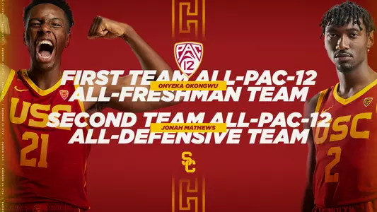 USC Trojans Men's Basketball's Jonah Mathews and Onyeka Okongwu Pac-12 Awards