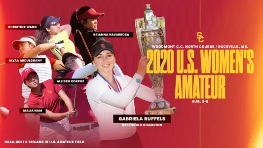 Six Trojans will play in the 2020 U.S. Women's Amateur