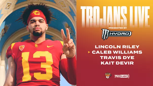 Trojans Live: Lincoln Riley, Caleb Williams, Travis Dye & Kait Devir