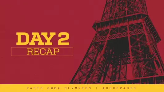 #USC2Paris Olympics Recap - Day 2