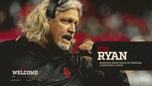 Rob Ryan Named USC Football Assistant Head Coach for Defense / Linebackers Coach
