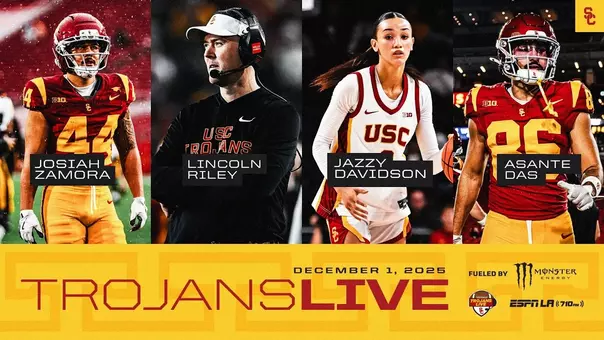Trojans Live: USC's Lincoln Riley, Asante Das, Josiah Zamora, and Jazzy Davidson | Dec 1, 2025