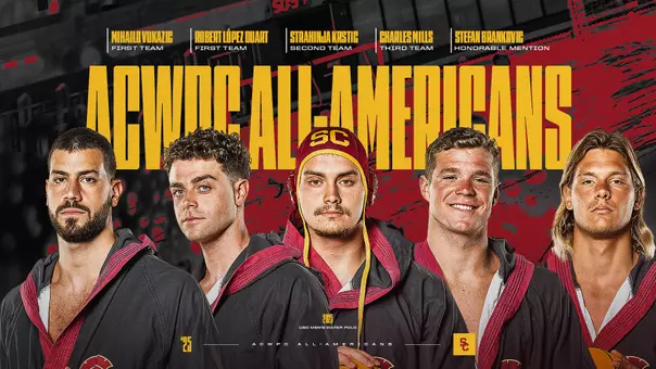 2025 USC Men's Water Polo All-Americans: Mihailo Vukazic, Robert López Duart, Strahinja Krstic, Charles Mills and Stefan Brankovic