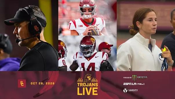 Trojans Live: USC’s Lincoln Riley, Sam Huard & Ta'Mere Robinson, and Sam Apuzzo | October 26, 2026