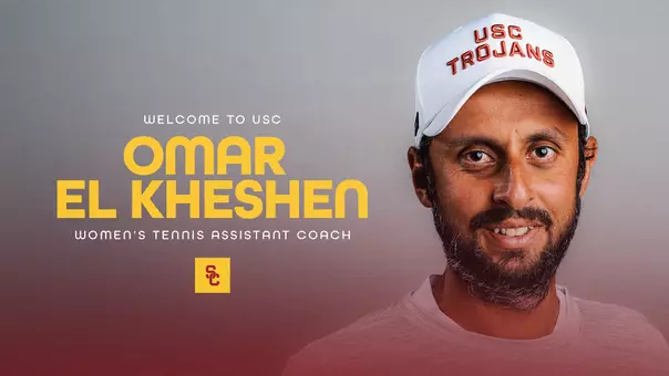 Omar El Kheshen hire USC Women's tennis