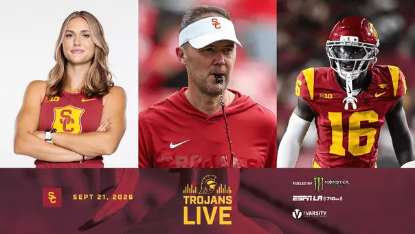 Trojans Live: USC's Lincoln Riley, Prophet Brown, Paige Unger & Marqise Lee | September 21, 2026