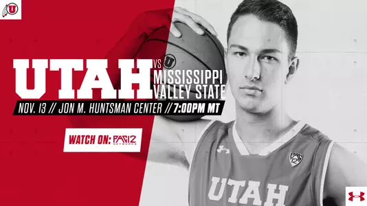 Utah MBB Game Day - MVSU