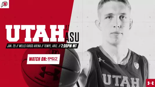 Utah MBB Game Day at Arizona State