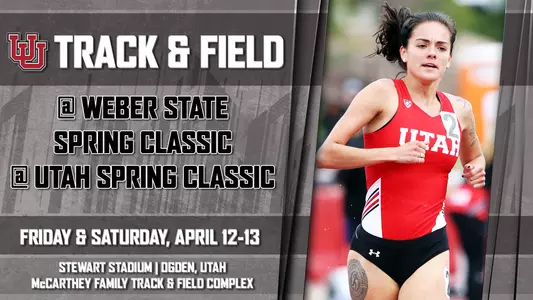T&F Meet Week - Utah Spring Classic