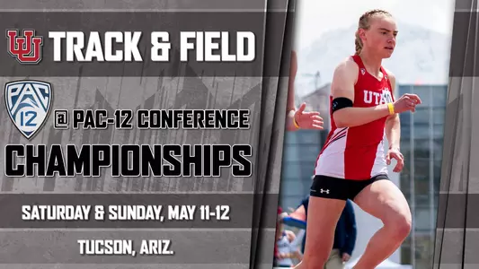 T&F Meet Week - Pac-12 Championships