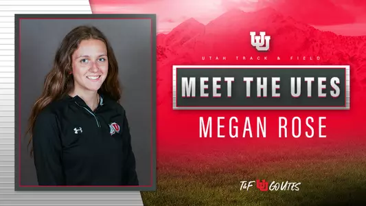 Meet the Utes: Megan Rose