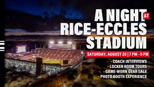 A Night at Rice-Eccles Stadium