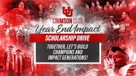 Year-End Impact Campaign to Fund Student-Athlete Scholarships Launched by Utah Athletics Image