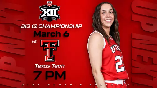 UP NEXT WBB vs. Texas Tech Big 12