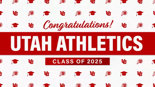 Utah Athletics Graduation 2025
