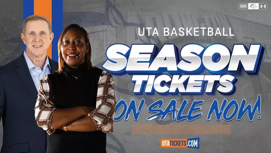 UTA Basketball Season Tickets 2021-22