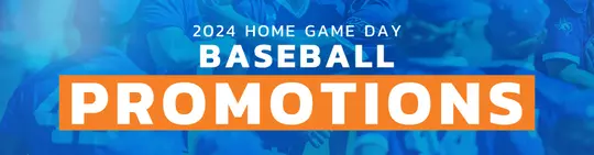 2024 baseball home promotions graphic