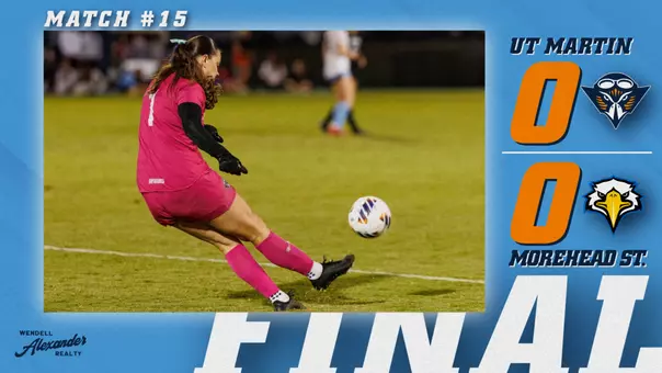 Final Score: UT Martin 0, Morehead State 0; Picture - Mac Titus