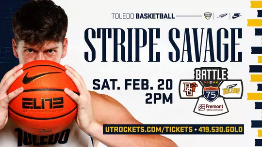 Toledo Men's Basketball Stripe Savage Game vs. Bowling Green on February 20th at 2 pm