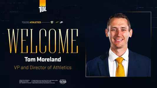 Tom Moreland, VP and Director of Athletics - Welcome