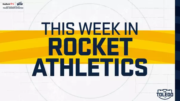 This Week in Rocket Athletics