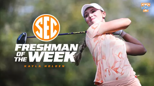 Kayla Holden - SEC Freshman of the Week
