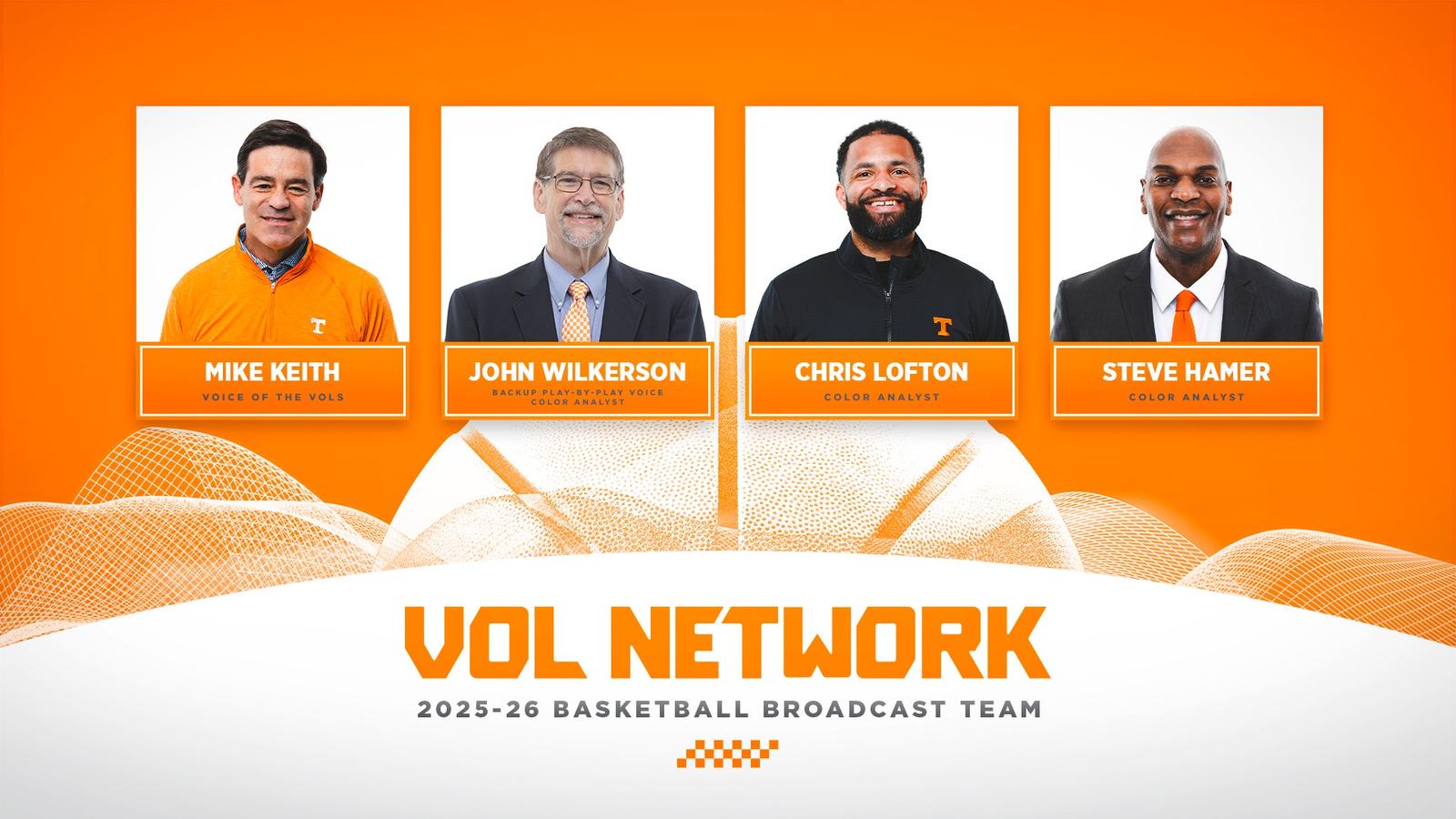 Vol Network Men's Basketball Crew Set for 2025-26 - University of Tennessee Athletics Vol Network Men's Basketball Crew Set for 2025-26 - University of Tennessee Athletics
