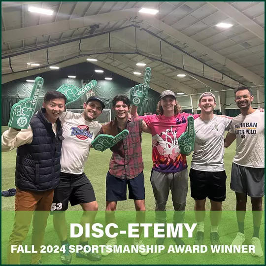 Disc-etemy Team - Fall 2024 Sportsmanship Award Winners