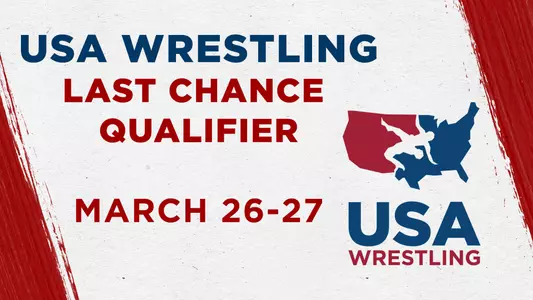 USA Wrestling Last Chance Qualifier 2021 - March 26-27 with USA Wrestling Logo