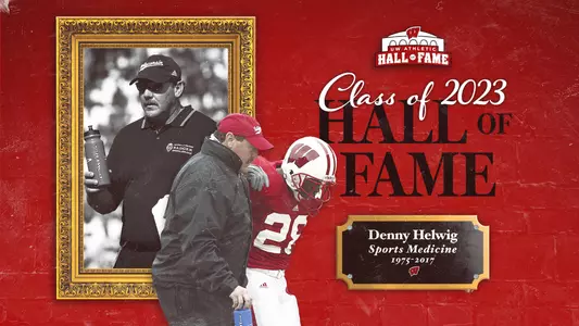 UW Athletic Hall of Fame - Denny Helgwig, Wisconsin Sports Medicine Athletic Trainer