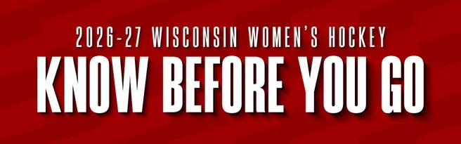 Wisconsin Women's Hockey: Know Before You Go