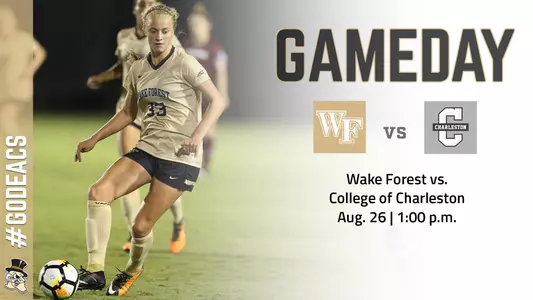 Gameday Central: Wake Forest vs. College of Charleston