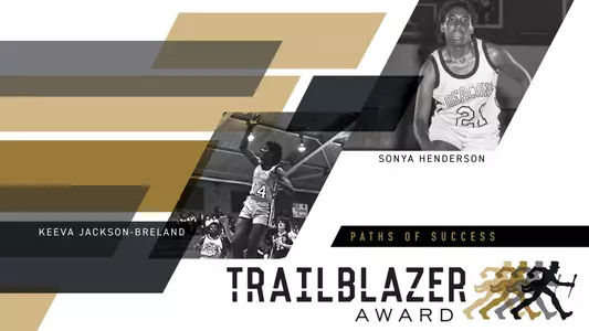 Trailblazer Award Recipients - Keeva Jackson-Breland & Sonya Henderson