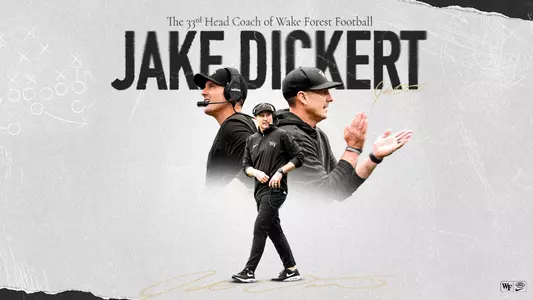 The 33rd Head Coach of Wake Forest Football - Jake Dickert