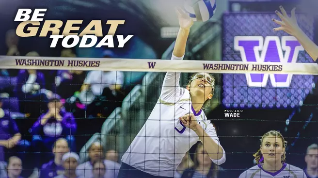 The Details: For UW Volleyball, 'Let?s Just Be Great Today'